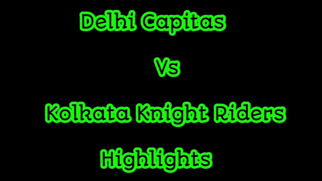 DC vs KKR highlights 2024